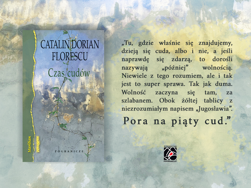 Czas cudów, Catalin Dorian Florescu