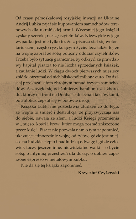 Wojna od tyłów, Andrij Lubka