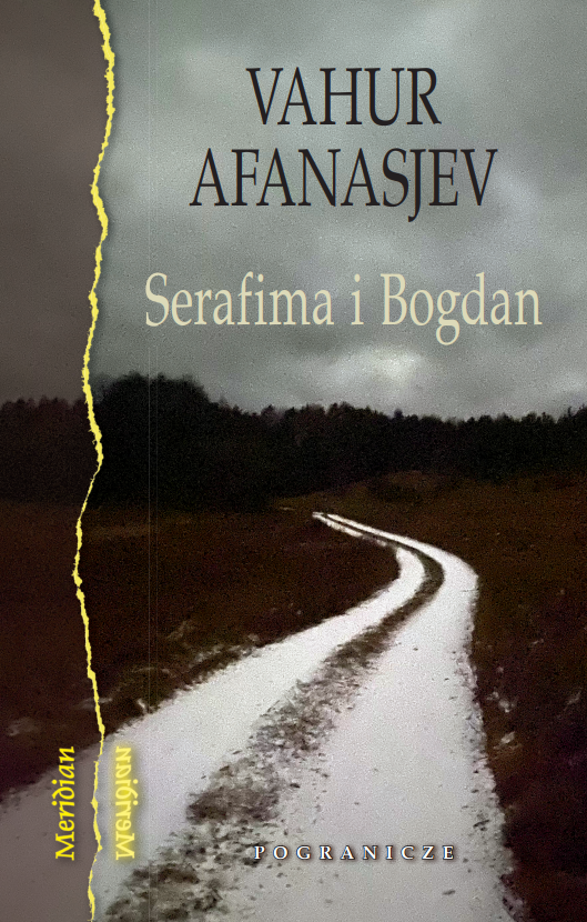 Serafima i Bogdan, Vahur Afanasjew