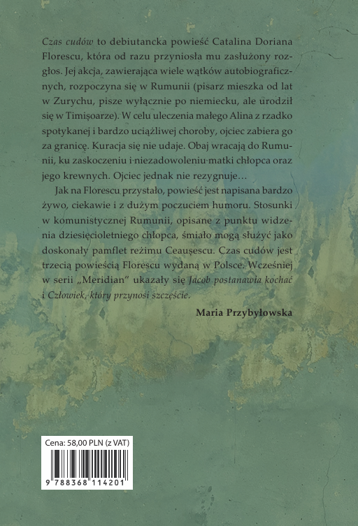 Czas cudów, Catalin Dorian Florescu