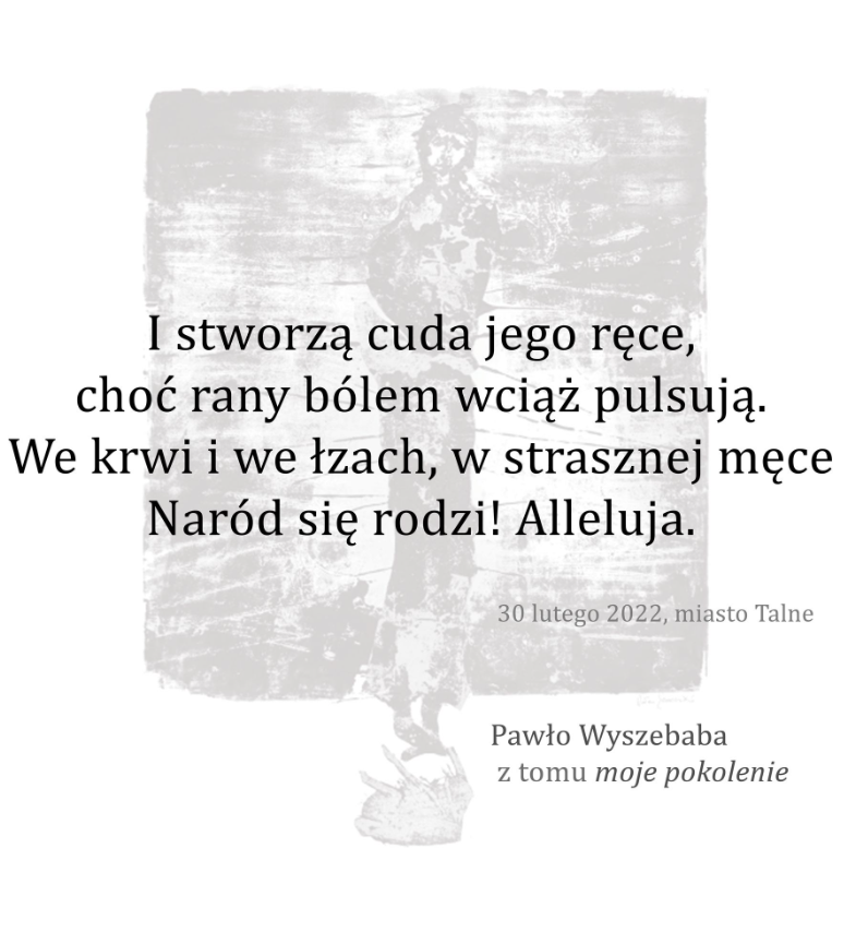 Moje pokolenie, Pawło Wyszebaba