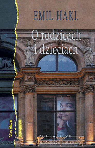 O rodzicach i dzieciach, Emil Hakl