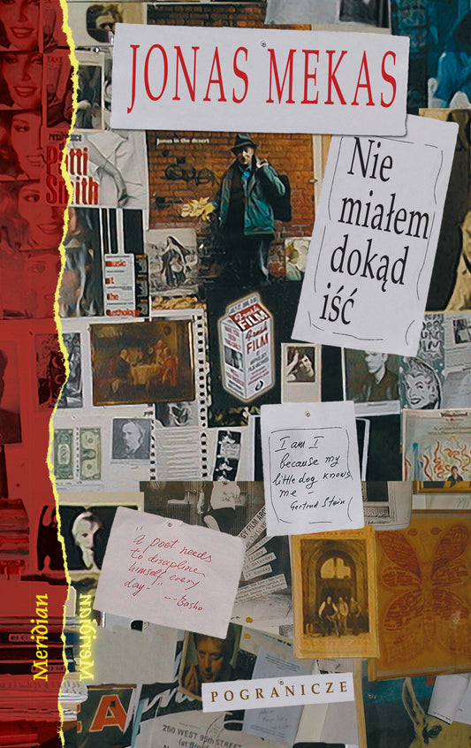 Nie miałem dokąd iść, Jonas Mekas