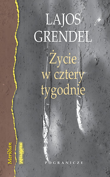 Życie w cztery tygodnie, Lajos Grendel