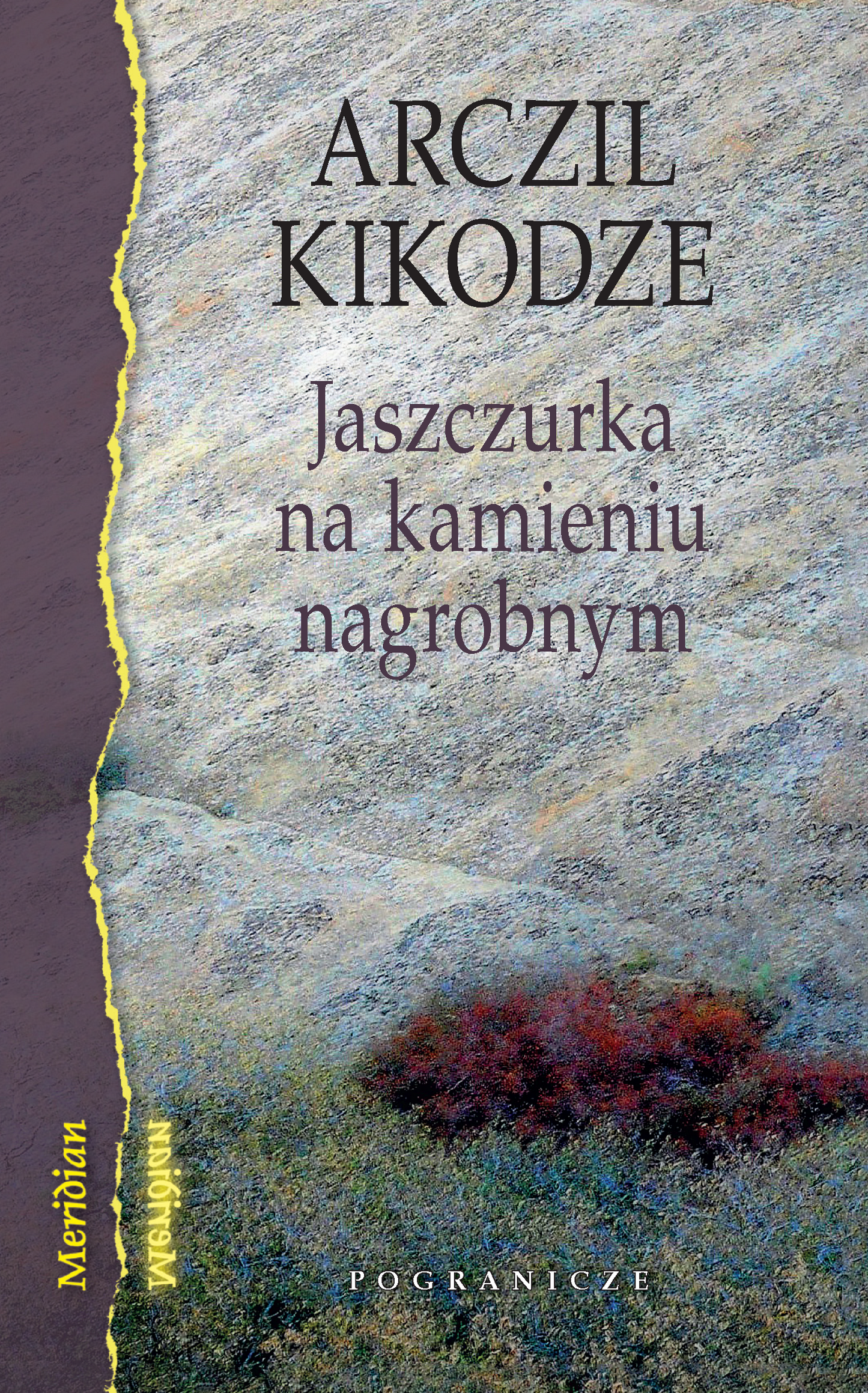 Jaszczurka na kamieniu nagrobnym, Arczil Kikodze - Ebook