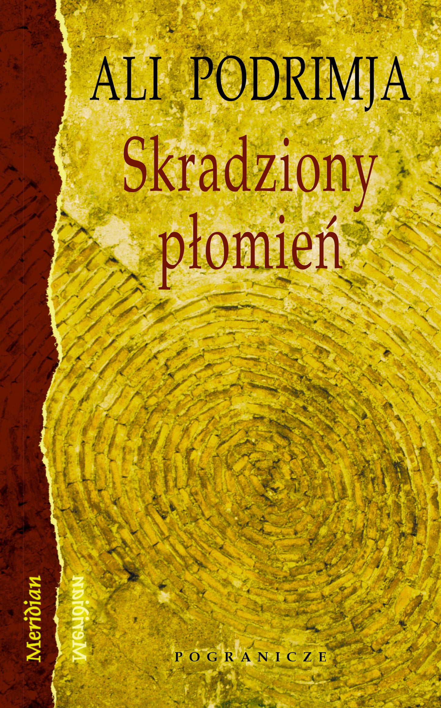 Skradziony płomień, Ali Podrimja