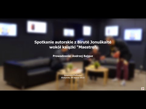 Maestro, Birute Jonuškaite