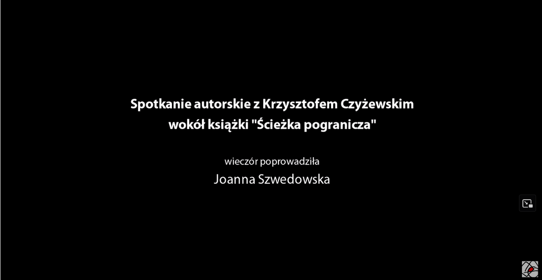 Spotkanie autorskie z Krzysztofem Czyżewskim w Krasnogrudzie wokół książki "Ścieżka pogranicza"- 25 października 2013