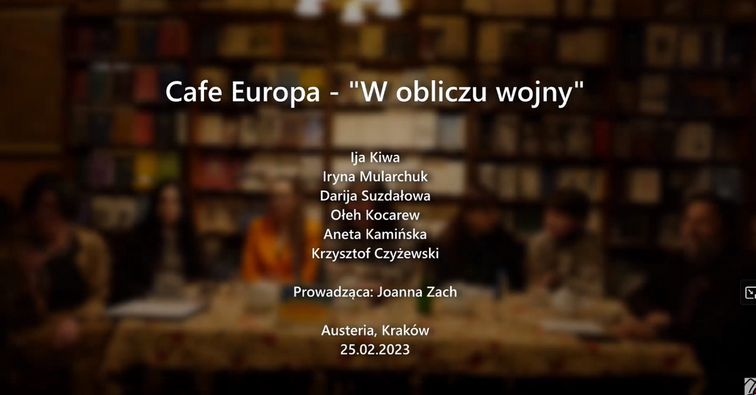 Cafe Europa - "W obliczu wojny", spotkanie autorskie w Krakowie