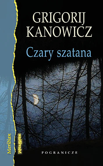 Grigorij Kanowicz, Czary Szatana
