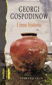 I inne historie, Georgi Gospodinow