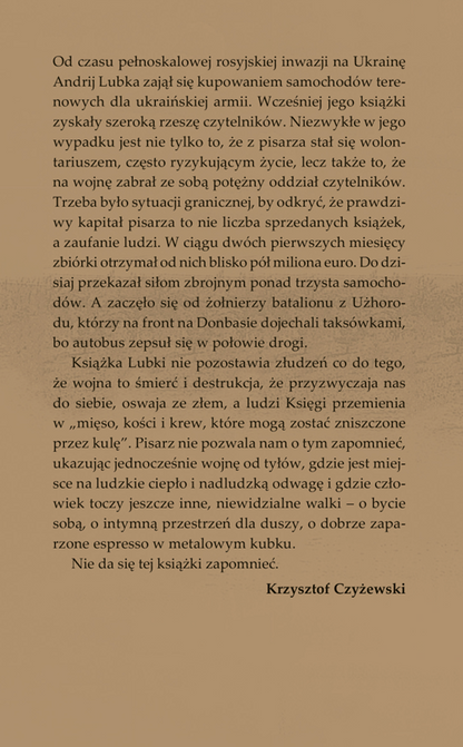 Wojna od tyłów, Andrij Lubka