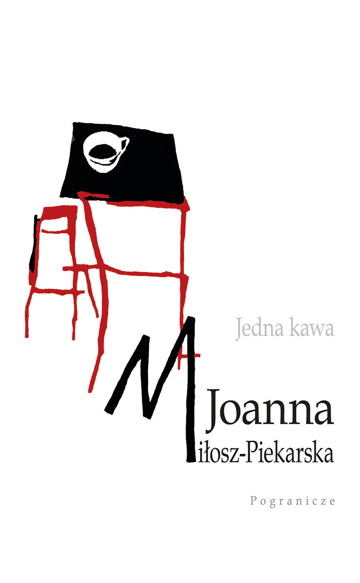 Jedna kawa, Joanna Miłosz-Piekarska
