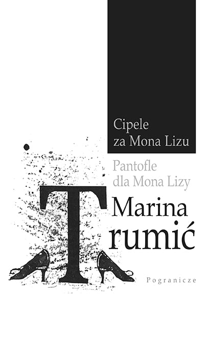 Pantofle dla Mona Lizy, Marina Trumić