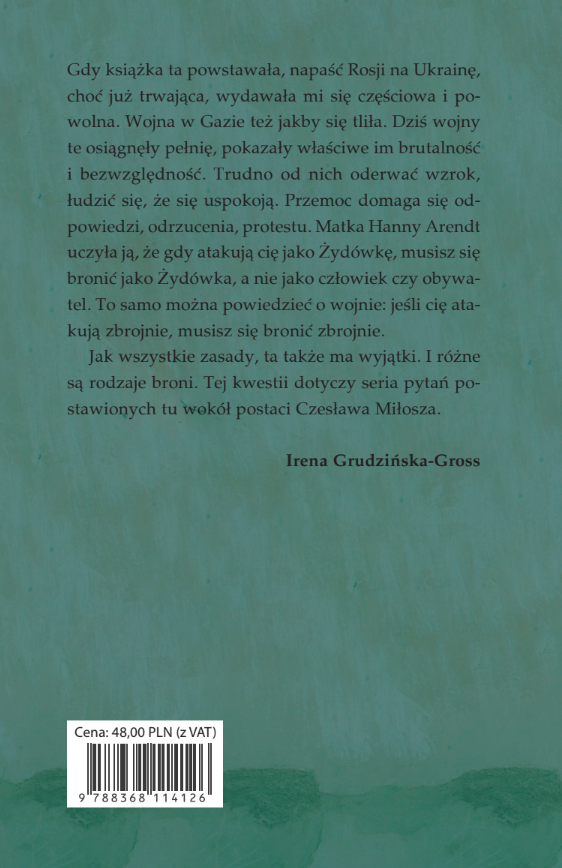 Miłosz i długi cień wojny, Irena Grudzińska-Gross