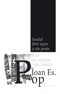 Leud bez wyjścia i inne wiersze (z grafiką), Ioan Es. Pop