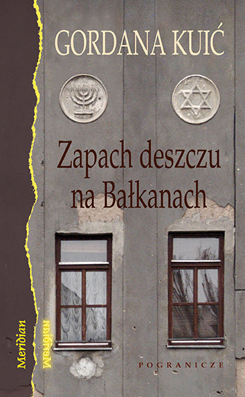Zapach deszczu na Bałkanach, Gordana Kuić (ebook)