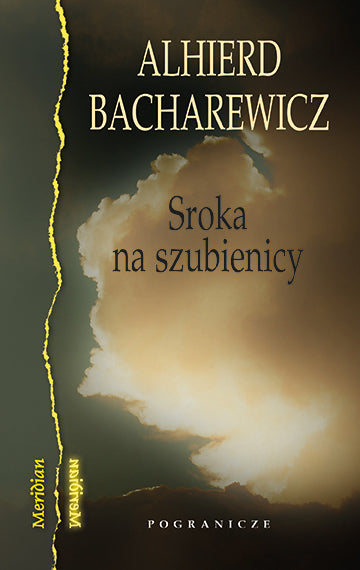 Sroka na szubienicy, Alhierd Bacharewicz